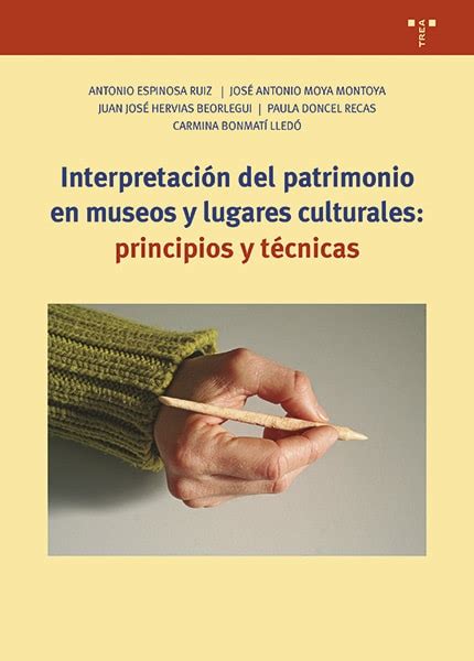 Interpretaci N Del Patrimonio En Museos Y Lugares Culturales