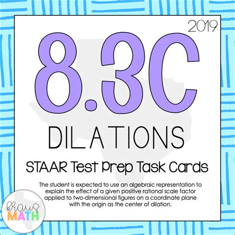 8 3c Dilations Staar Test Prep Teks Task Cards Kraus Math