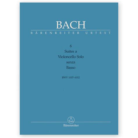 Bach, Johann Sebastian. Complete Suites for Unaccompanied Cello ...