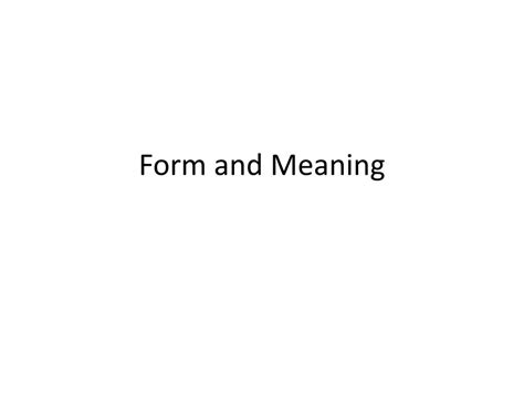 form  meaning powerpoint    id