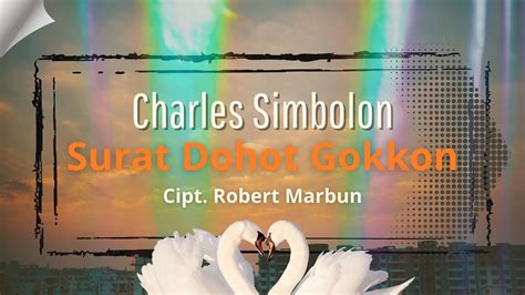 Charles Simbolon SURAT DOHOT GOKKON Cipt Robert Marbun Lagu Batak