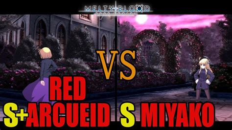 S Red Arcueid Vs S Miyakomelty Blood Type Lumina