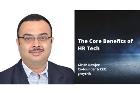 The Core Benefits Of HR Tech Hrtech Blogs