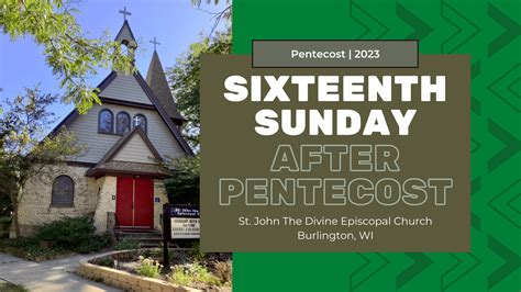 Sixteenth Sunday After Pentecost 2023 - St. John The Divine Episcopal Church