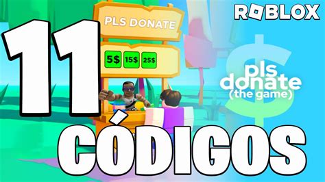 11 CÓdigos De 💸 Pls Donate 💸 Activos Y Actualizados Tbux Gratis 💰