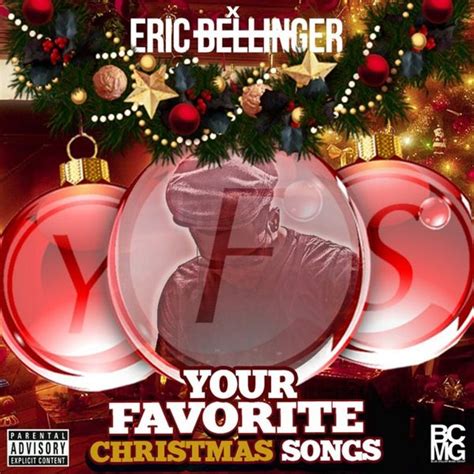 Eric Bellinger Your Favorite Christmas Songs Lyrics And Tracklist