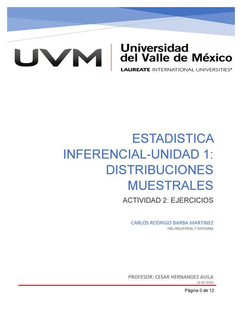 A2 Crbm Actividad 2 Estadistica Inferencial Estadistica Inferencial Unidad 1 Distribuciones