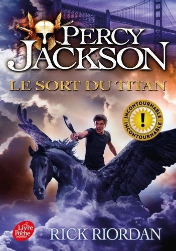 Percy Jackson Tome 3 Le Sort Du Titan De Rick Riordan Poche Livre