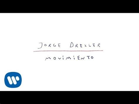 Jorge Drexler Movimiento Lyric Video Youtube