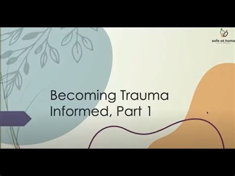 Video 2 Becoming Trauma Informed Part 1 YouTube