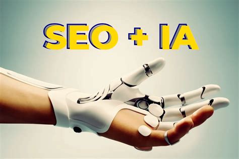 Inteligencia Artificial En Seo Optimización De Contenido Con Ia