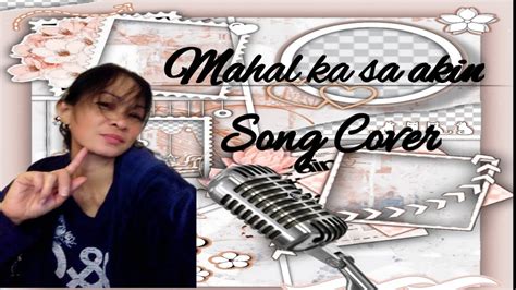 Mahal Ka Sa Akin Tootsie Guevarra Song Cover By Mikaytvvlogs Youtube