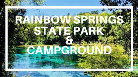 Rainbow Springs State Park And Campground Near Ocala Florida Youtube