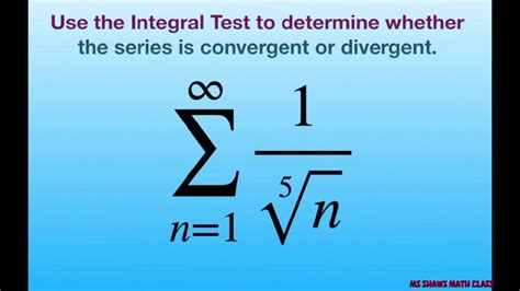 Use The Integral Test To Determine Whether Series Converges Or Diverges