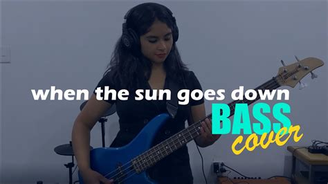 Arctic Monkeys When The Sun Goes Down Bass Cover YouTube