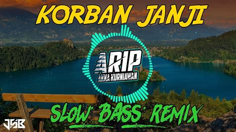 Dj Korban Janji Angklung Jatim Slow Bass Remix Terbaru Youtube Music