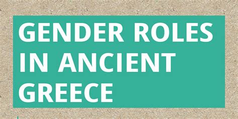 Gender Roles In Ancient Greece Infogram