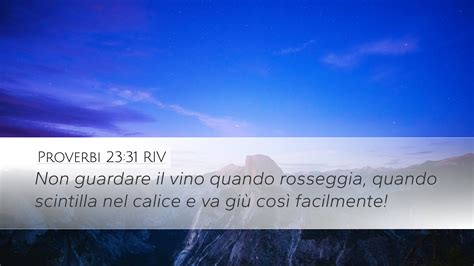 Proverbi Riv Desktop Wallpaper Non Guardare Il Vino Quando