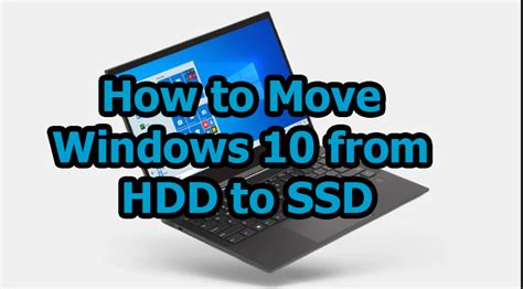 How To Move Windows 10 From HDD To SSD Step By Step Guide