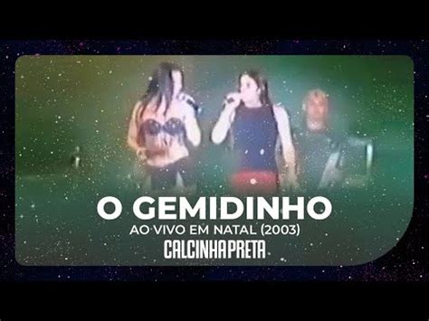 Calcinha Preta O Gemidinho Neto E Karla Lins Ao Vivo Em Natal RN