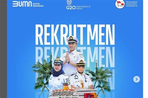 PT Pelni Buka Rekrutmen Pegawai Laut Kontrak Tahun 2022 Cek Posisi Dan