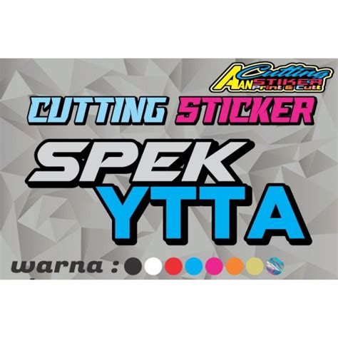 Jual Stiker Spek Ytta Cutting Stiker Stiker Viral Shopee Indonesia