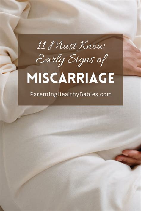 11 Must Know Early Signs Of Miscarriage Artofit