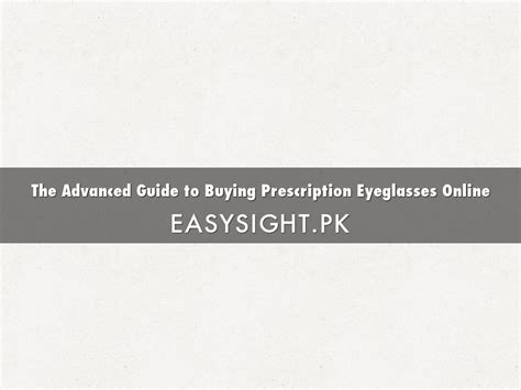 The Advanced Guide To Buying Prescription Eyeglasses