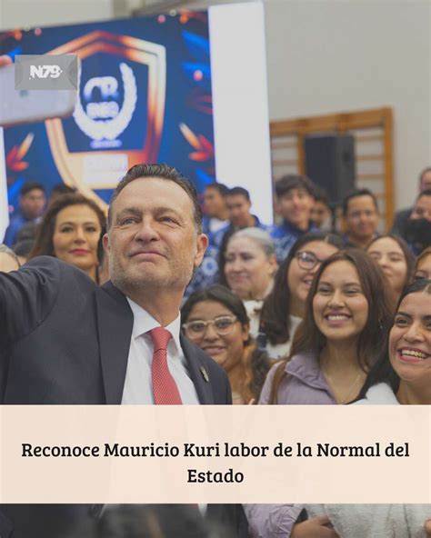 N79news Reconoce Mauricio Kuri Labor De La Normal Del Estado