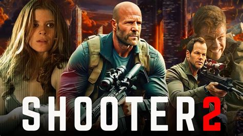 Shooter 2 2025 Movie Jason Statham Mark Wahlberg Kate Mara