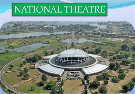 Facility Halls Utilities National Theatre Nigeria Iganmu