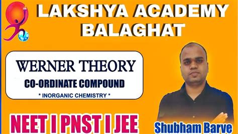 Warner Coordination Theory NEET JEE PNST PVFT PAT SHUBHAM BARVE