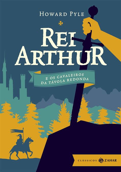 Chá Com Livros Resenha Do Livro Do Rei Arthur Howard Pyle