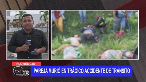 01 PAREJA MURIÓ EN TRÁGICO ACCIDENTE DE TRÁNSITO mp4 snapshot 01 08 068