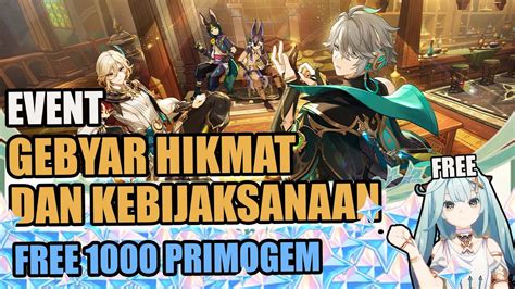 Event Gebyar Hikmat Dan Kebijaksanaan Free Faruzan Primogem