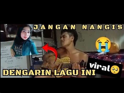 DIRIMULAH YANG MEMBUATKU MENANGIS YouTube