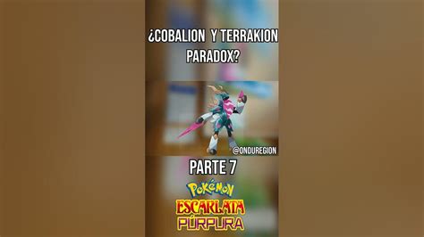 🤖 Cobalion Y Terrakion Paradox Parte 7 Pokemon Gaming Dlc Shorts Youtube