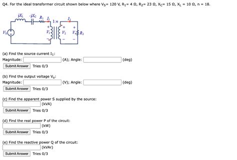 Solved Q4 For The Ideal Transformer Circuit Shown Below