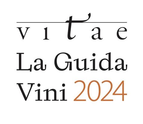 Quattro Viti Gemme E Tastevin La Guida AIS Vitae 2024 Premia I Vini