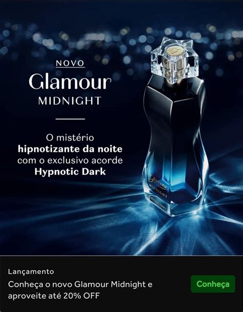 Conheça Glamour Midnight O Boticário Glamour Boticário Perfume glamour