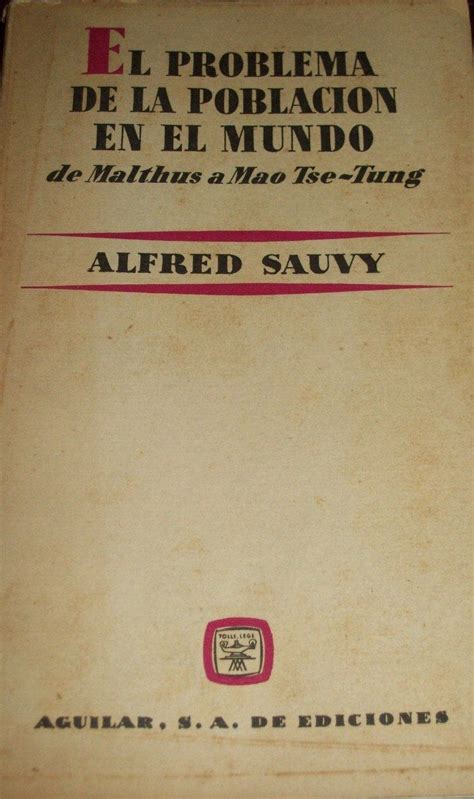 El Problema De La Población En El Mundo De Malthus A Mao Tse Tung Alfred Sauvy Traducción