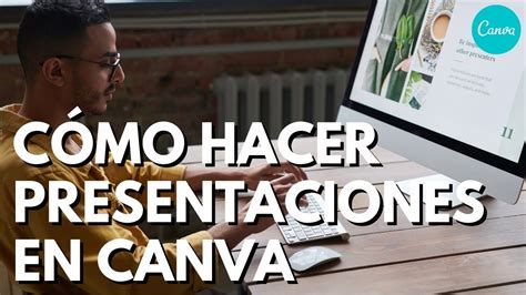 C Mo Hacer Presentaciones En Canva Nueva Funcionalidad De Canva