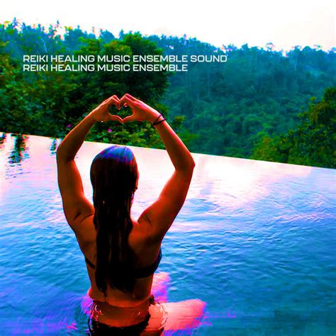 Reiki Healing Music Ensemble Sound Album By Reiki Healing Music