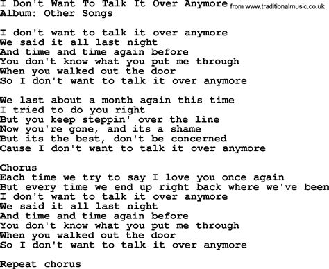 I Don't Want To Talk It Over Anymore, by George Strait - lyrics