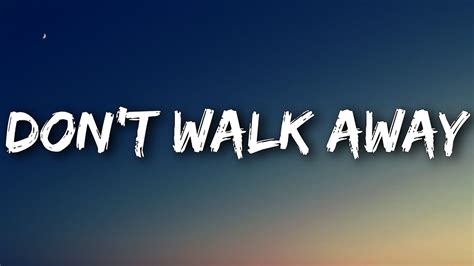 RealestK Don T Walk Away Lyrics YouTube