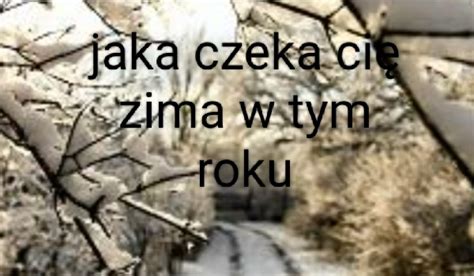 Jaka zima czeka cię w tym roku sameQuizy