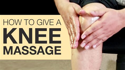 How To Give A Knee And Ankle Massage Youtube