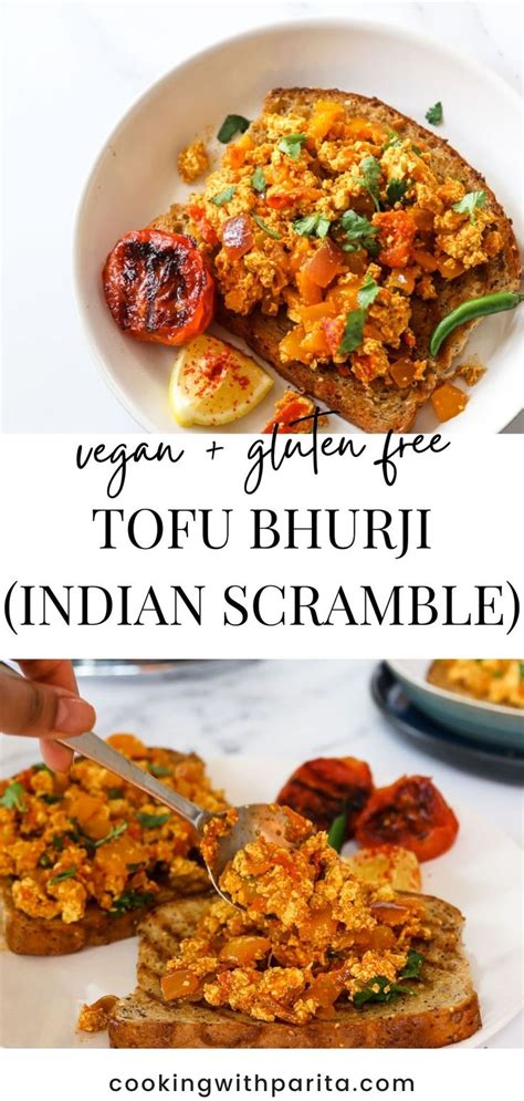 Tofu Bhurji Indian Scramble Recipe Tofu Recipes Vegan Healthy