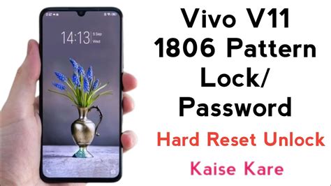 Vivo V11 1806 Pattern Lockpassword Lock Unlock By Waqas Mobile