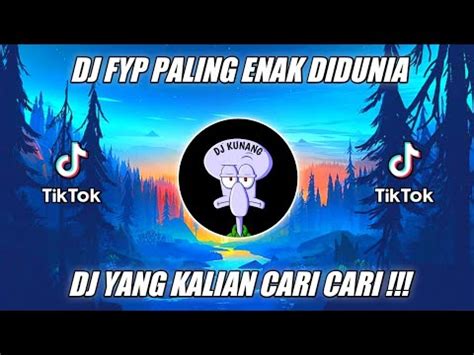 DJ PALING ENAK DI DUNIA JEDAG JEDUG FULL BASS YANG LAGI VIRAL DI TIKTOK